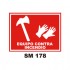 Señalamientos contra Incendios